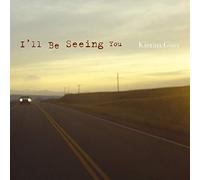 Goss, Kieran - I'll Be Seeing You