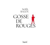 Gosse de Rouges