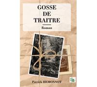 Gosse de traitre - Patrick Hemonnot - Douro - broché - Roman