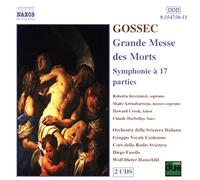 Gossec, François Joseph - Grande Messe des morts / Symphonie à 17 parties