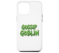 Gossip Goblin Funny Rumor Chit Chat Juicy Social Chatter Coque pour iPhone 12 Pro Max