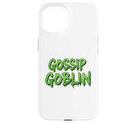 Gossip Goblin Funny Rumor Chit Chat Juicy Social Chatter Coque pour iPhone 15