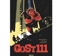 GoSt 111 Mark Eacersall (Auteur), Henri Scala (Auteur), Marion Mousse (Dessinateur)