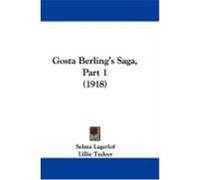 Gosta Berling's Saga Selma Lagerlof (Auteur)