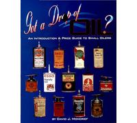 Got A Drop Of Oil? Book 1 (Paperback) David J Moncrief, (Auteur)