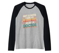 Got A Note from My Brother Yes He's A Doctor - Manche Raglan