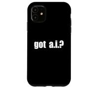 Got AI - a.i. - Intelligence artificielle - Coque pour iPhone 11