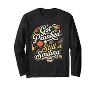 Got Pranked Still Smiling Funny Prankster Humour Manche Longue