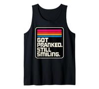 Got Pranked Still Smiling Retro Vintage Humour Débardeur