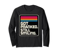 Got Pranked Still Smiling Retro Vintage Humour Manche Longue