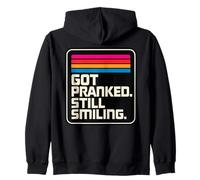 Got Pranked Still Smiling Retro Vintage Humour Sweat à Capuche