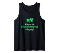 Got The Shamrocks? Funny Happy St Patrick's Day Irish Débardeur