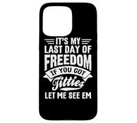 Got Titties Bachelor Party Groom Gag Homme Drôle Coque pour iPhone 15 Pro Max