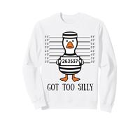 Got Too Silly Goose Jeu de Mots Humoristique pour Les Amoureux des Animaux Sweatshirt