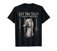 Got Too Silly Goose Meme Funny Jailbird Prison Humour T-Shirt