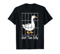 Got Too Silly Humor Jeu de Mots en Forme d'oie pour Les Amoureux des Animaux T-Shirt