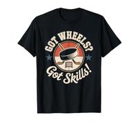 Got wheels Got skills! Rollers vintage T-Shirt