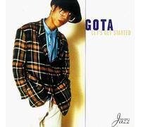 Gota - Let's Get Started