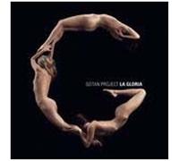 Gotan Project - Gotan Project / la Gloria