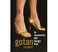 Gotan Project - La Revancha Del Tango Live