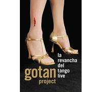 Gotan Project – La Revancha Del Tango Live