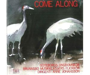 Goteborgs Ungdomskor - Come Along
