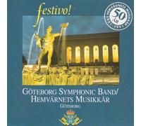 Gotenborg Symphonic Band - Festivo [Import]