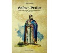 Gotfryd z Bouillon - John Simon (livre en polonais)