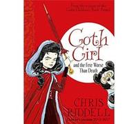 Goth Girl & The Fete Worse Than Death Chris Riddell, (Auteur)