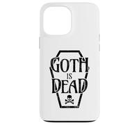 Goth is Dead Alternative Amusante esthétique Coque pour iPhone 13 Pro Max