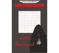 Goth Word Search Puzzle Book: Word Search With Easy to Read Print About Goth, Early 2000 s, Styles, Nostalgia | 6x9 inches, 100 pages | 50+ Puzzles ... Vacation, Holiday, Free Time, and Relaxation.