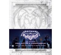 Gotham Knights: The Official Collector's Compendium