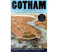Gotham, The History of NYC Series Edwin G. Burrows, Mike Wallace (Auteur)