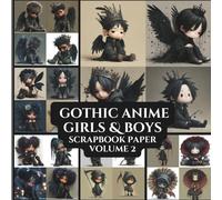 Gothic Anime Girls & Boys Scrapbook Paper Volume 2, 8.5” x 8.5”, 20 Double-Sided Sheets: Decorative Pattern Paper | Craft Paper Pad | Junk Journaling ... | Ephemera | Collage | Crafting Projects