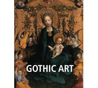 Gothic Art: Cathedrals, stained glass, and the art of faith