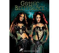 Gothic Bellydance: Revelations: Multiple dance artists, watch Gothic-style belly dancing, Belly dance performances