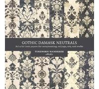 Gothic Damask Neutrals, 8.5 x 8.5 Inch Papers for Scrapbooking, Collage, Art, and Crafts: 2 Each of 12 Grungy, Weathered Patterns in a Color Palette of Black, Ivory, Beige, and Cream