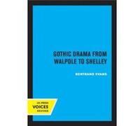 Gothic Drama from Walpole to Shelley by Bertrand Evans Paperback Book Bertrand Evans (Auteur)