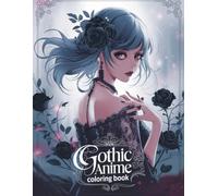Gothic Dreams: Color Your Way Through Darkness: A Collection of Dark, Mystical Art for Adult Coloring