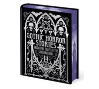 Gothic Horror Stories: Frightful Tales of the Supernatural (Arcturus Gilded