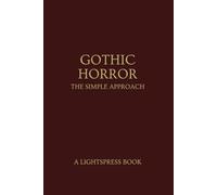 Gothic Horror: The Simple Approach
