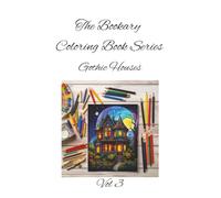 Gothic Houses Vol 3: Spired rooftops and shadowed charm-color the mystery of Gothic design. An Animated Architecture Coloring Book for All Ages