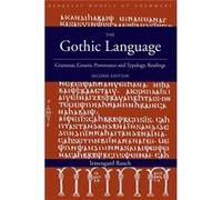 Gothic Language: Grammar, Genetic Provenance And Typology, Readings (Berkeley Models Of Grammars) (Paperback) Irmengard Rauch, (Auteur)