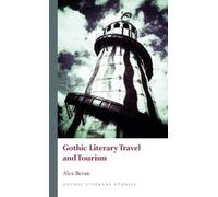 Gothic Literary Travel And Tourism