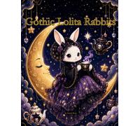 Gothic Lolita Rabbits: Coloring Book