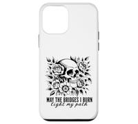 Gothic May Les ponts Que Je brûle illuminent Mon Chemin avec Skull Roses Coque pour iPhone 12 Mini