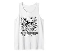 Gothic May Les ponts Que Je brûle illuminent Mon Chemin avec Skull Roses Débardeur