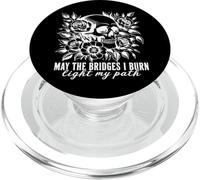 Gothic May Les ponts Que Je brûle illuminent Mon Chemin avec Skull Roses PopSockets PopGrip pour MagSafe
