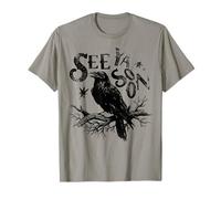 Gothic Raven See Ya Soon Meme Crow Design T-Shirt