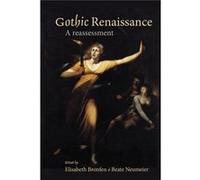 Gothic Renaissance: A Reassessment (Hardcover) Elisabeth Bronfen, Beate Neumeier (Auteur)